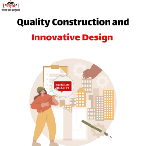 Quality Construction and Innovative Design 