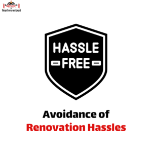 Avoidance of Renovation Hassles