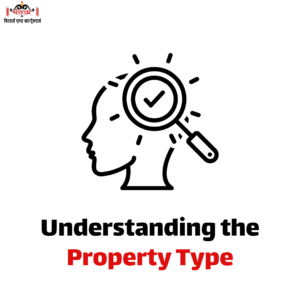 Understanding the Property Type